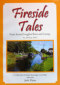 Longford Fireside Tales Volume 10